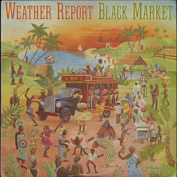 Weather Report: Black Market (1976)